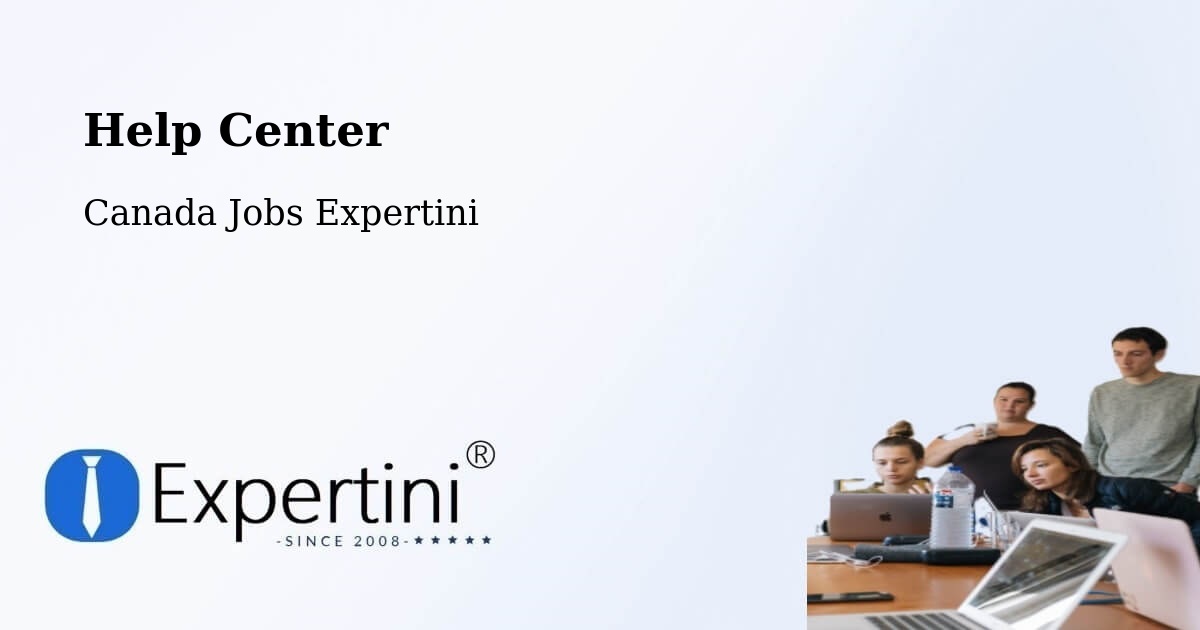 Help Center – Trois Rivières - Canada Jobs Expertini